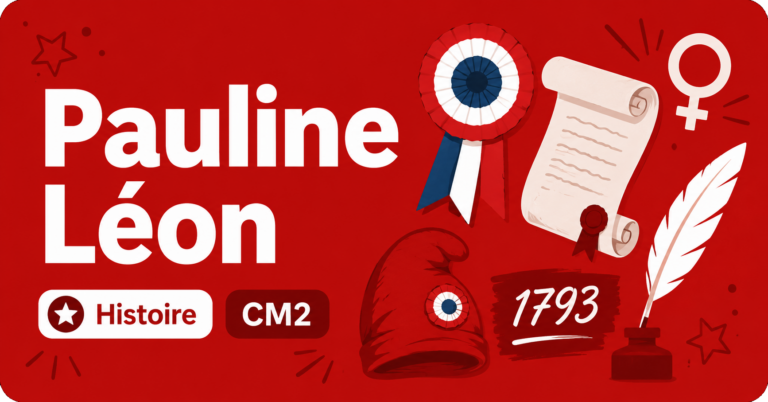 Illustration sur Pauline Léon en histoire CM2, avec cocarde tricolore et pétition révolutionnaire.