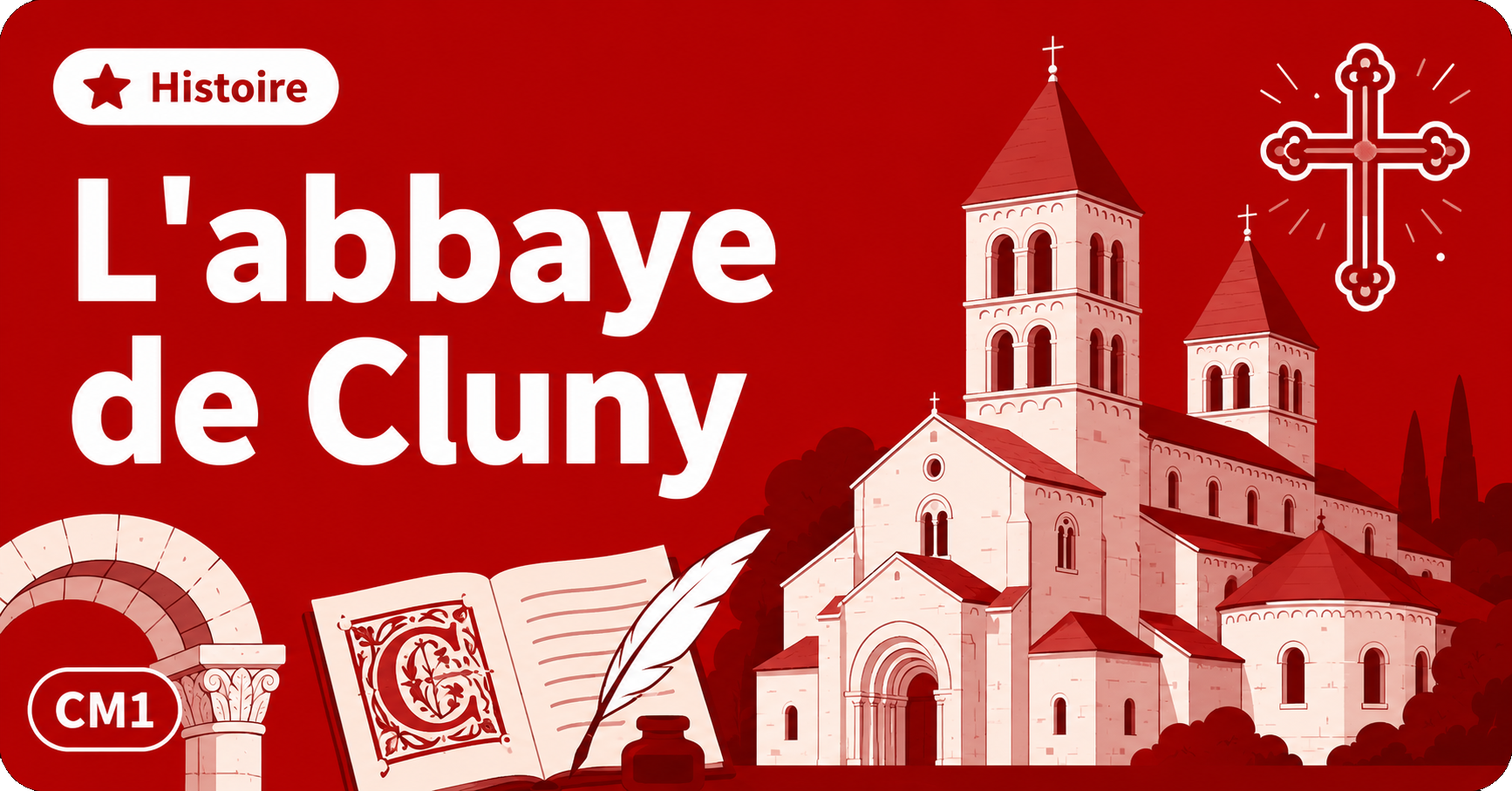 Illustration sur l'abbaye de Cluny en histoire CM1, avec église romane et clochers médiévaux.