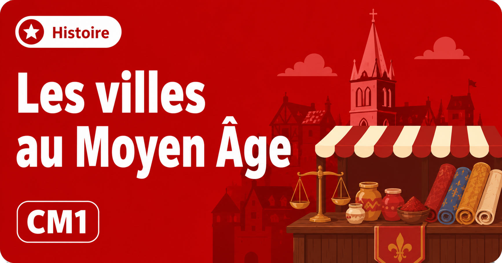 Illustration sur les villes au Moyen Âge en histoire CM1, avec marché médiéval et artisans.
